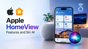 Apple HomeView Features and Siri AI